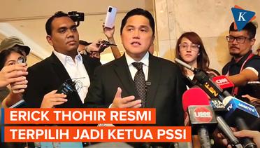 [FULL] Pernyataan Resmi Erick Thohir Usai Terpilih Menjadi Ketua Umum PSSI