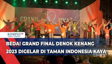 Beda! Grand Final Denok Kenang 2023 Digelar di Taman Indonesia Kaya