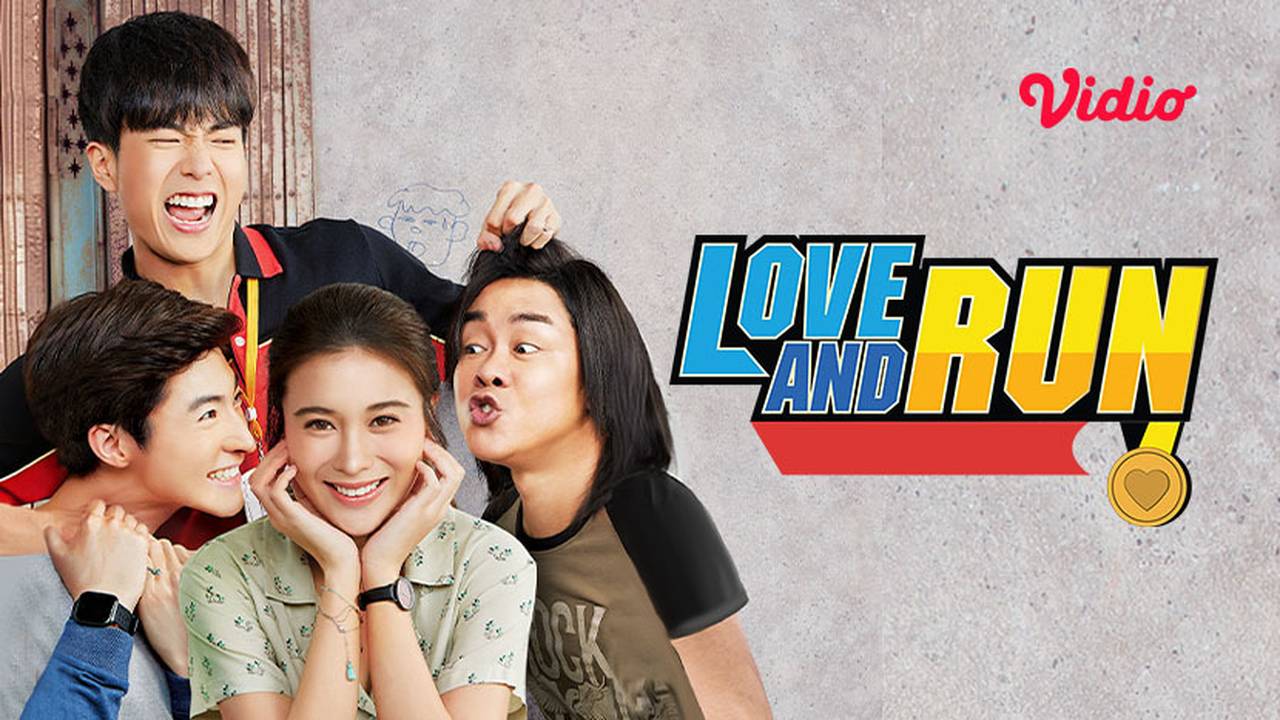 Nonton Love and Run (2019) Sub Indo