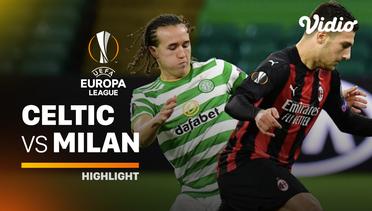 Highlight - Celtic vs Milan I UEFA Europa League 2020/2021