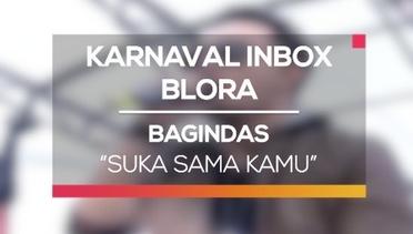 Bagindas - Suka Sama Kamu (Karnaval Inbox Blora)