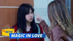 Kereen! Viola Berani Labrak Baby | Magic In Love - Episode 05