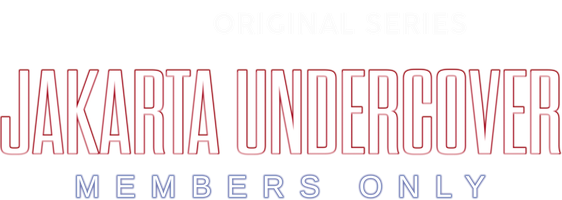 Jakarta Undercover: Members Only