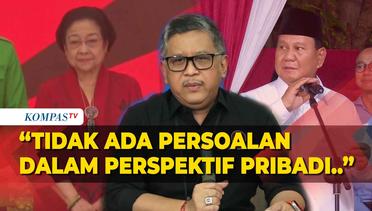 Bicara Soal Peluang Prabowo dan Megawati Bertemu, Hasto PDIP: Tak Ada Masalah