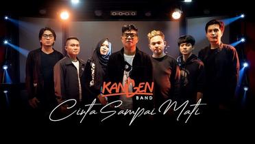 Kangen Band - Cinta Sampai Mati (Official Music Video)
