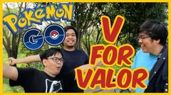 V FOR VALOR! Pokemon Go - EP 1 (Indonesia) 