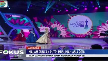 Indosiar Gelar Malam Puncak Penganugerahan Putri Muslimah Asia 2018 – Fokus Pagi