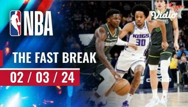 The Fast Break | Cuplikan Pertandingan - 2 Maret 2024 | NBA Regular Season 2023/24