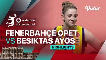 Fenerbahce Opet vs Besiktas Ayos - Highlights | Women's Turkish Volleyball League 2023/24