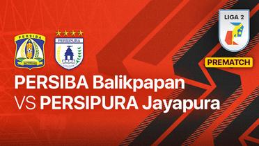 Jelang Kick Off Pertandingan - Persiba Balikpapan vs Persipura Jayapura | Liga 2 2022/23