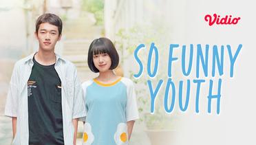 So Funny Youth - Trailer 01