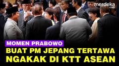 Momen Prabowo Buat PM Jepang Tertawa Ngakak di KTT Asean