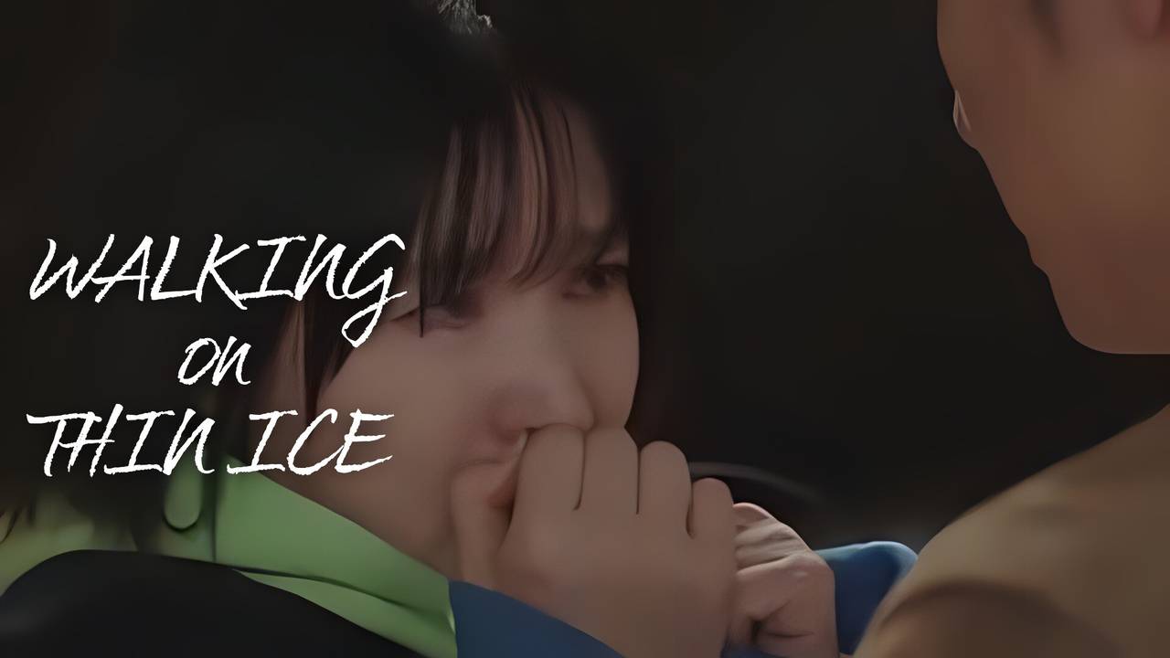 Walking on Thin Ice - Episode 08 (2025)