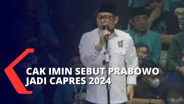 Cak Imin Sebut Prabowo Subianto jadi Capres 2024 di Acara PKB, Deklarasi atau Bukan?