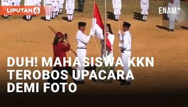 Duh! Mahasiswa KKN Terobos Barisan Upacara HUT RI di Toraja Demi Dokumentasi