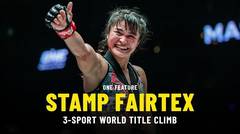 Stamp Fairtex’s Quest For 3-Sport ONE World Title - ONE Feature
