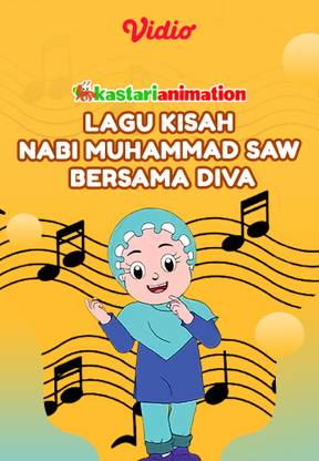 Kastari Animation - Lagu Kisah Nabi Bersama Diva