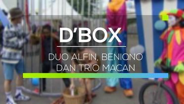 D'Box - Duo Alfin, Beniqno dan Trio Macan