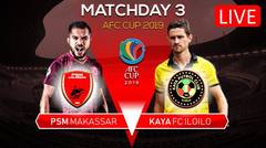 PSM Makassar 1-1 Kaya FC-Iloilo (AFC Cup 2019 : Group Stage)