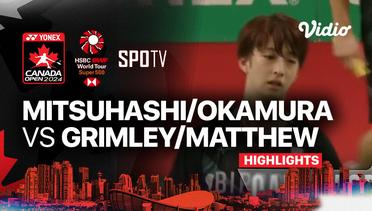 Kenya Mitsuhashi/Hiroki Okamura (JPN) vs Christopher Grimley/Matthew Grimley (SCO) - Highlights | Yonex Canada Open 2024 - Men's Doubles