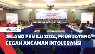 Jelang Pemilu 2024, FKUB Jateng Cegah Ancaman Intoleransi