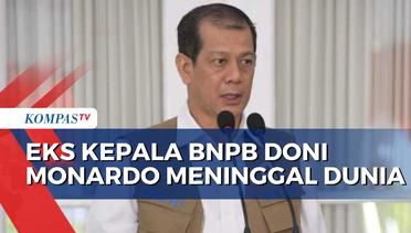 Berita Duka, Mantan Kepala BNPB Doni Monardo Wafat