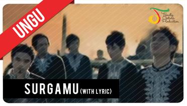 UNGU - SurgaMU (with Lyric) | VC Trinity