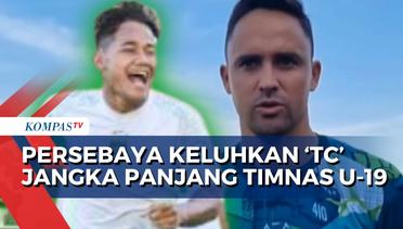 Manajemen Persebaya Surabaya Keluhkan Pemusatan Latihan Timnas U-19 yang Panjang