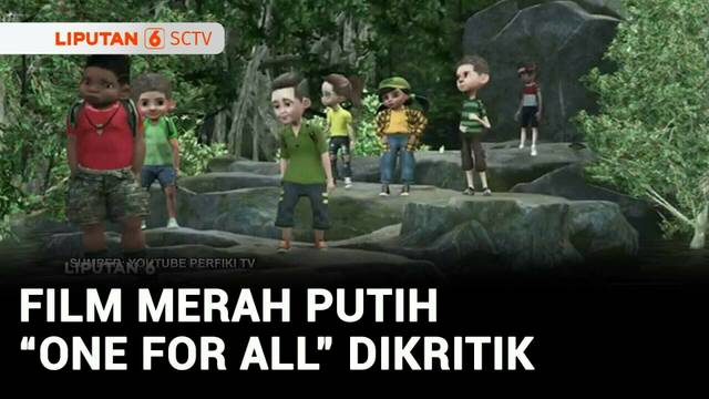 Banjir Kritik, Film Merah Putih "One For All" Dibuat Hanya 2 Bulan dengan Biaya Rp6,7 M | Liputan 6