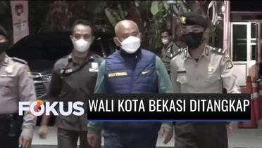 Wali Kota Bekasi Ditangkap KPK Dalam Operasi Tangkap Tangan | Fokus