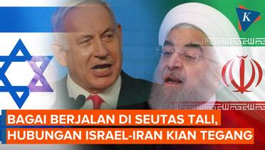 Hati-hati Netanyahu, Jangan Main Api dengan Iran!