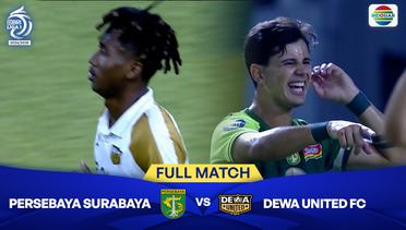 Persebaya Surabaya VS Dewa United FC - Full Match | BRI Liga 1 2024/25