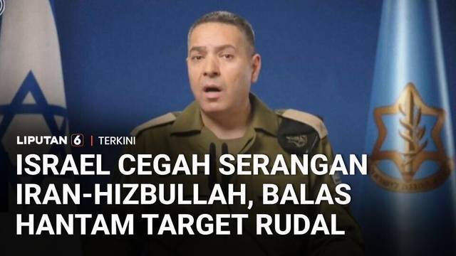 Israel Sebut Berhasil Cegah Serangan Iran-Hizbullah, Balas Hantam Target Rudal | Liputan 6