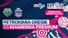 Full Match | Perebutan Tempat Ketiga Putri: Petrokimia Gresik vs Kharisma Premium | Livoli Divisi Utama 2022