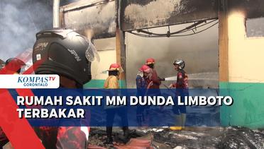 Rumah Sakit MM Dunda di Limboto Kabupaten Gorontalo Terbakar