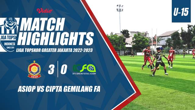 HIGHLIGHTS 8 BESAR U-15: ASIOP VS CIPTA GEMILANG