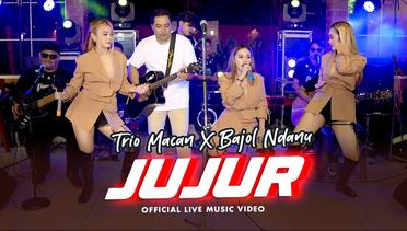 Trio Macan X Bajol Ndanu - Jujur (Official Music Video)
