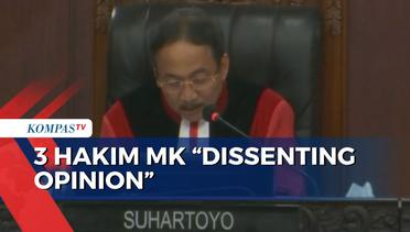 MK Tolak Seluruh Gugatan Anies-Muhaimin dan Ganjar-Mahfud, 3 Hakim 'Dissenting Opinion'