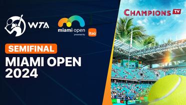 WTA 1000: Miami Open 2024 - Semifinal