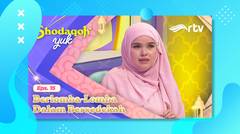 Siti Liza | Shodaqoh Yuk! RTV: Berlomba-lomba Dalam Bersedekah (Episode 15)