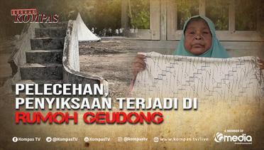 Kesaksian Korban Pelecehan Seksual, Ungkap Kasus Pelanggaran HAM Berat di Aceh | BERKAS KOMPAS