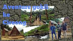 Adventure Gokil ke Cireong Sindangkasih Kabupaten Ciamis
