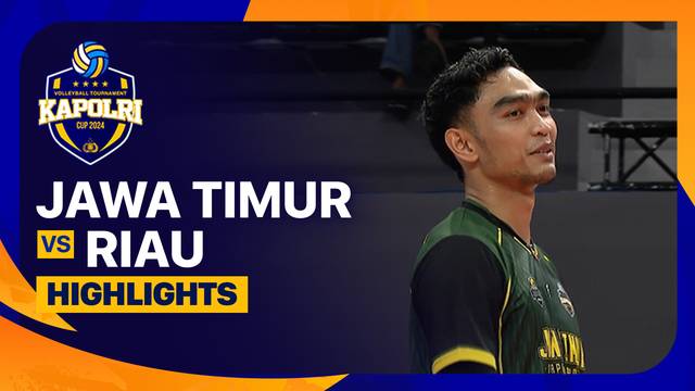 Putra: Jawa Timur vs Riau - Babak 8 Besar - Highlights | Kapolri Cup 2024