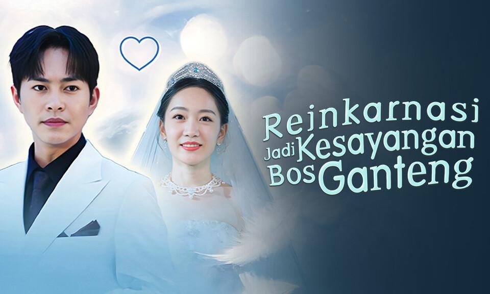 Reinkarnasi Jadi Kesayangan Bos Ganteng