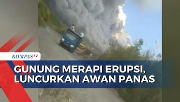 BREAKING NEWS! Gunung Merapi di Perbatasan Yogyakarta dan Jawa Tengah Kembali Erupsi