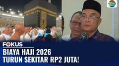 Biaya Haji 2026 Turun Rp2 Juta, Jemaah Bayar Rp54,1 Juta Tanpa Pengurangan Layanan | Fokus