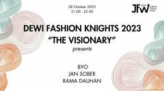 DEWI FASHION KNIGHTS 2023 - "THE VISIONARY"