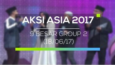 Aksi Asia 2017 - Top 9 Group 2