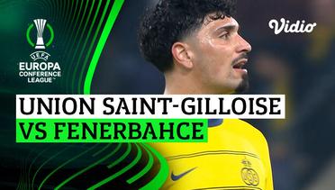 Union Saint-Gilloise vs Fenerbahce - Highlights | UEFA Europa Conference League 2023/24
