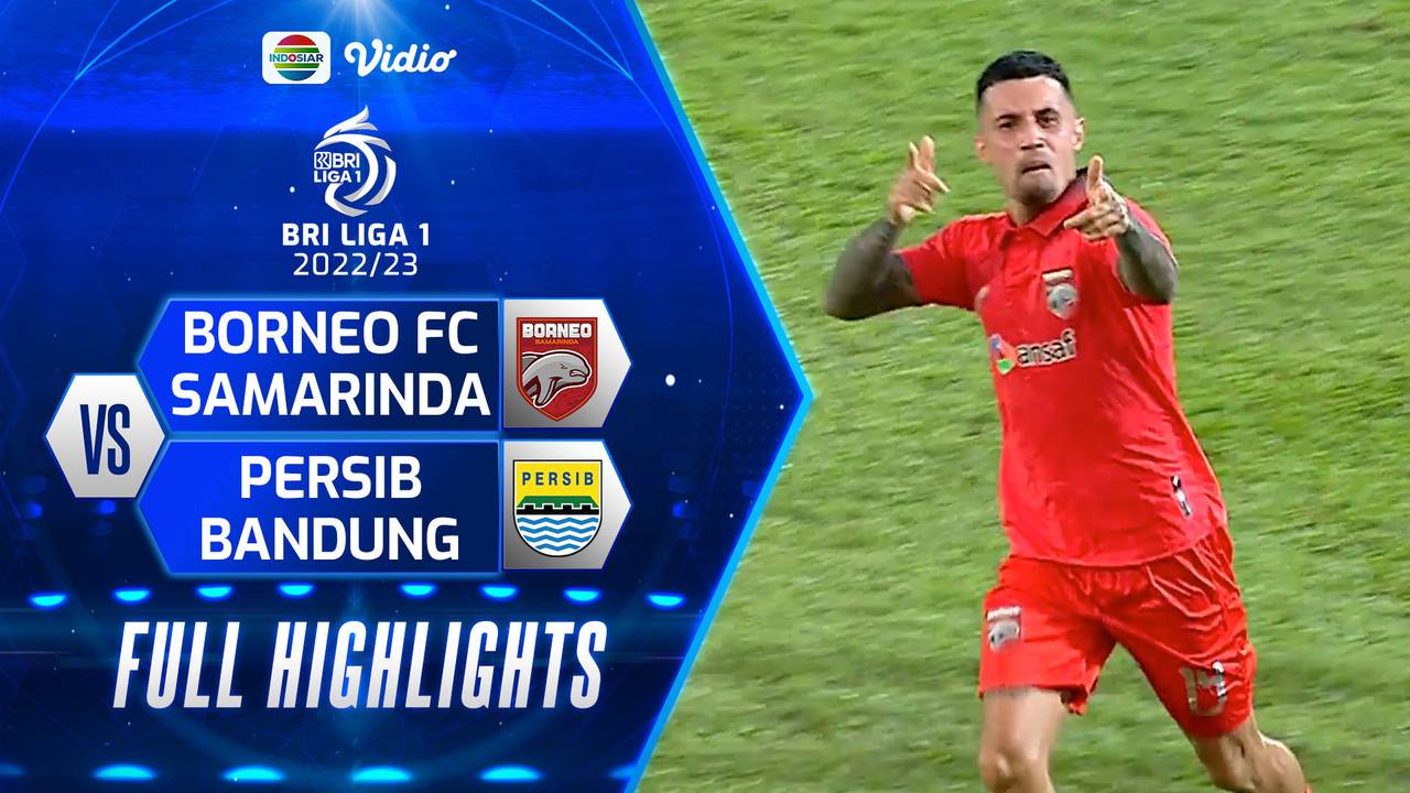 Full Highlights Borneo FC Samarinda VS Persib Bandung BRI Liga 1
